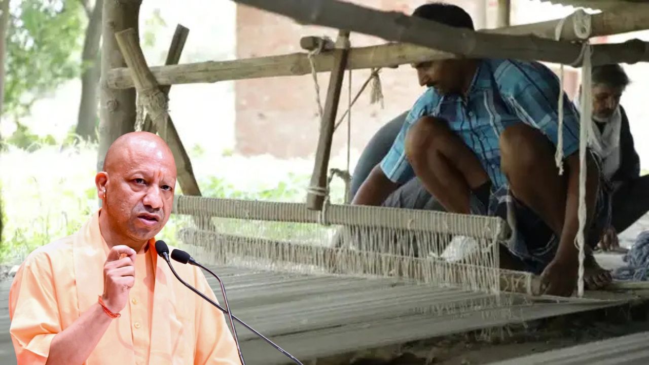 यूपी के बुनकरों पर सरकार का बड़ा फोकस, आय बढ़ाने की नई रणनीति तैयार